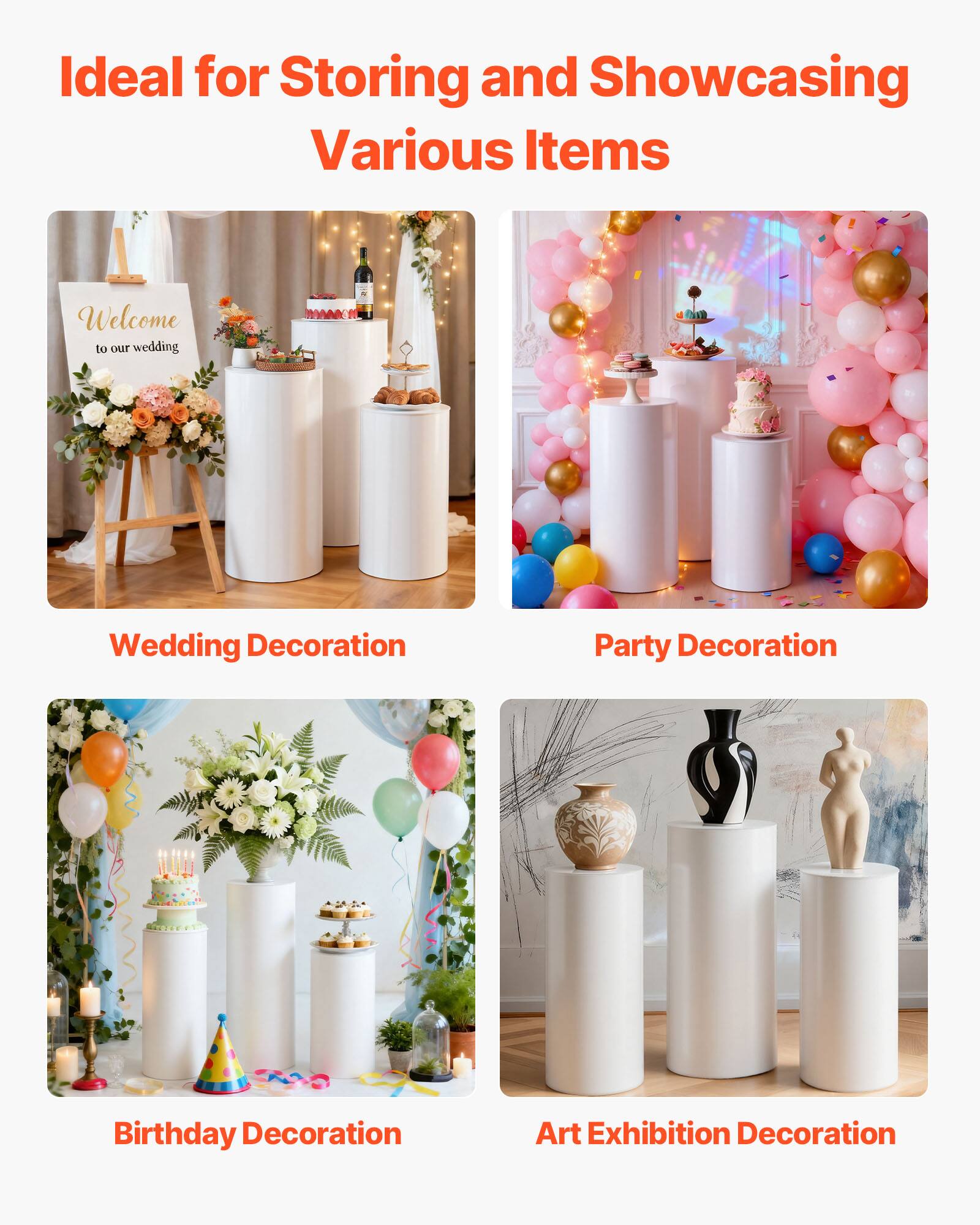 Ideal for Storing and Showcasing Various Items

Wedding Decoration  
Party Decoration  
Birthday Decoration  
Art Exhibition Decoration