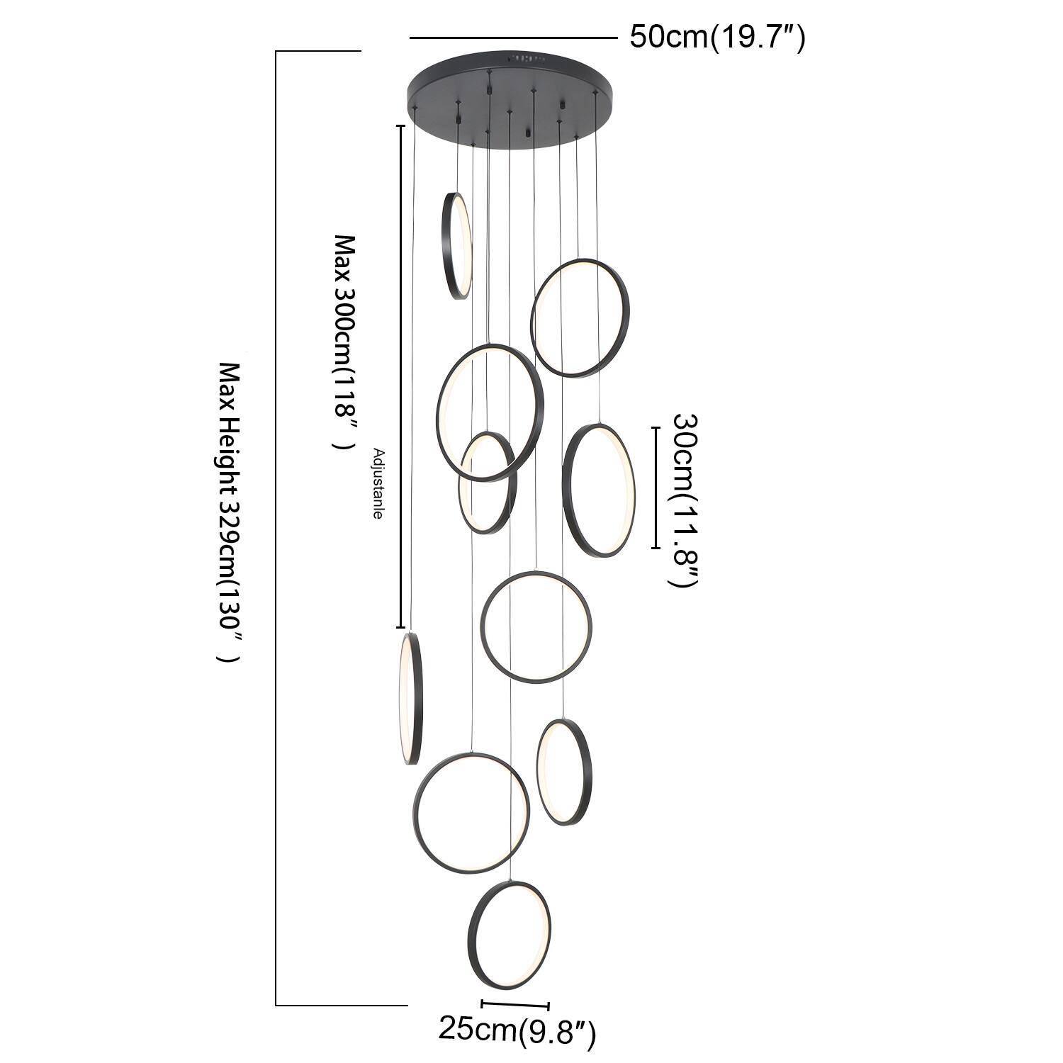 Max Height 329cm (130")  
Adjustable  
Max 300cm (118")  
50cm (19.7")  
30cm (11.8")  
25cm (9.8")