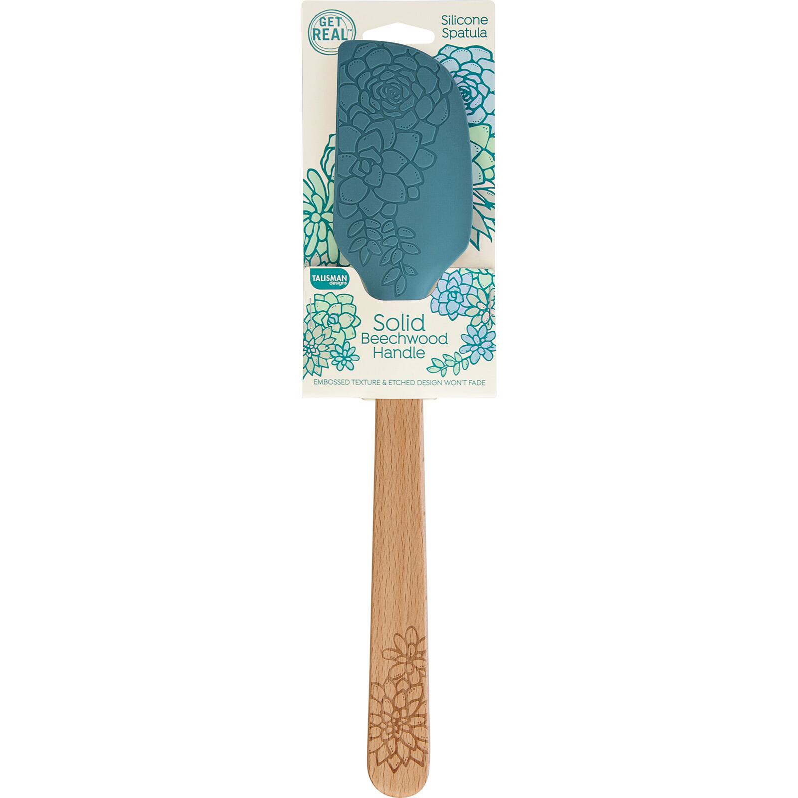 GET REAL  
Silicone Spatula  
TALISMAN seages  
Solid Beechwood Handle  
EMBOSSED TEXTURE & ETCHED DESIGN WON'T FADE