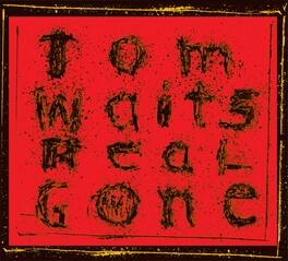 Tom Waits - Real Gone (remixed And Remastered) - VINYL LP
