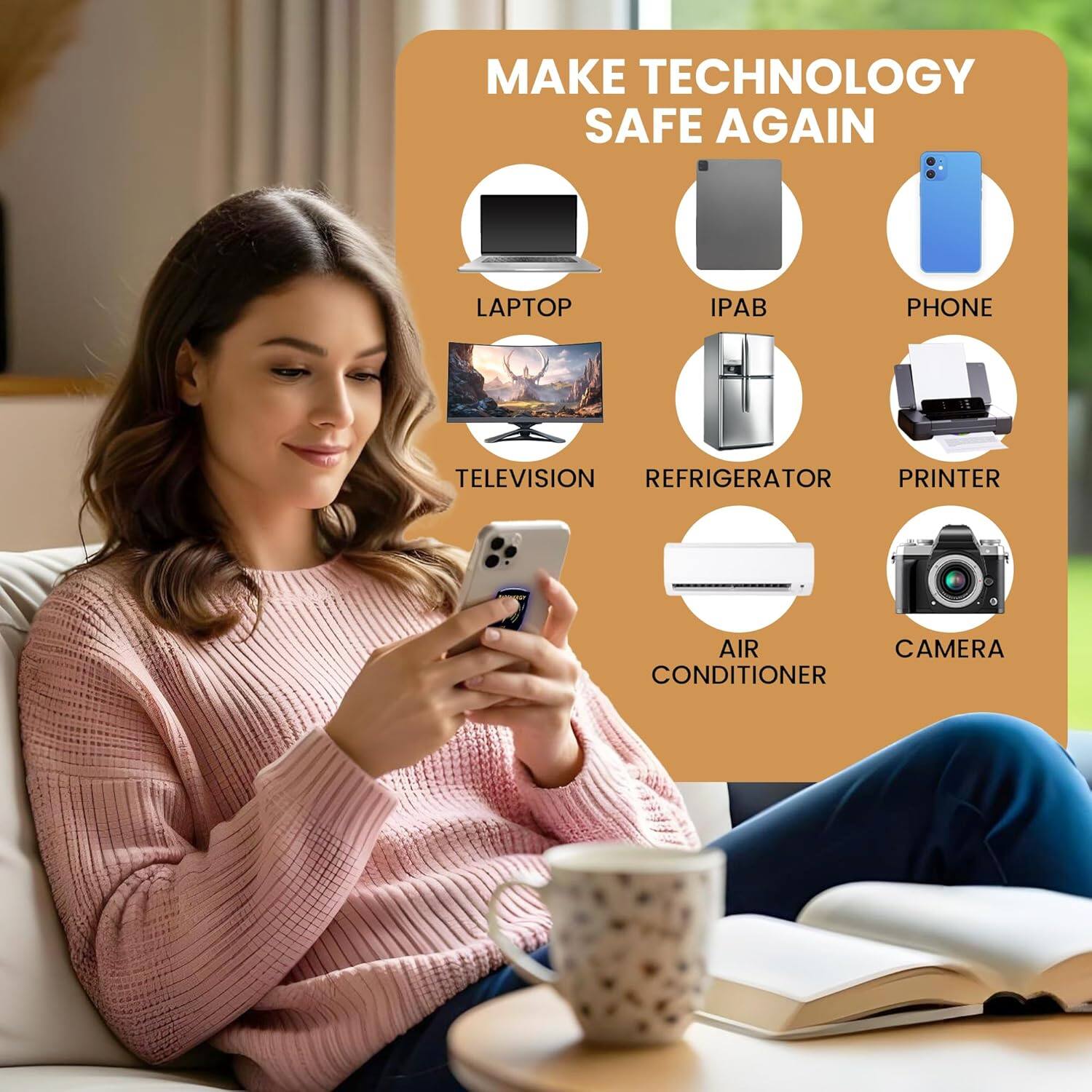 MAKE TECHNOLOGY SAFE AGAIN

- LAPTOP
- IPAD
- PHONE
- TELEVISION
- REFRIGERATOR
- PRINTER
- AIR CONDITIONER
- CAMERA