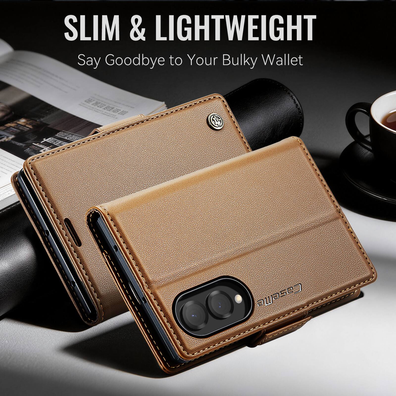 SLIM & LIGHTWEIGHT  
Say Goodbye to Your Bulky Wallet