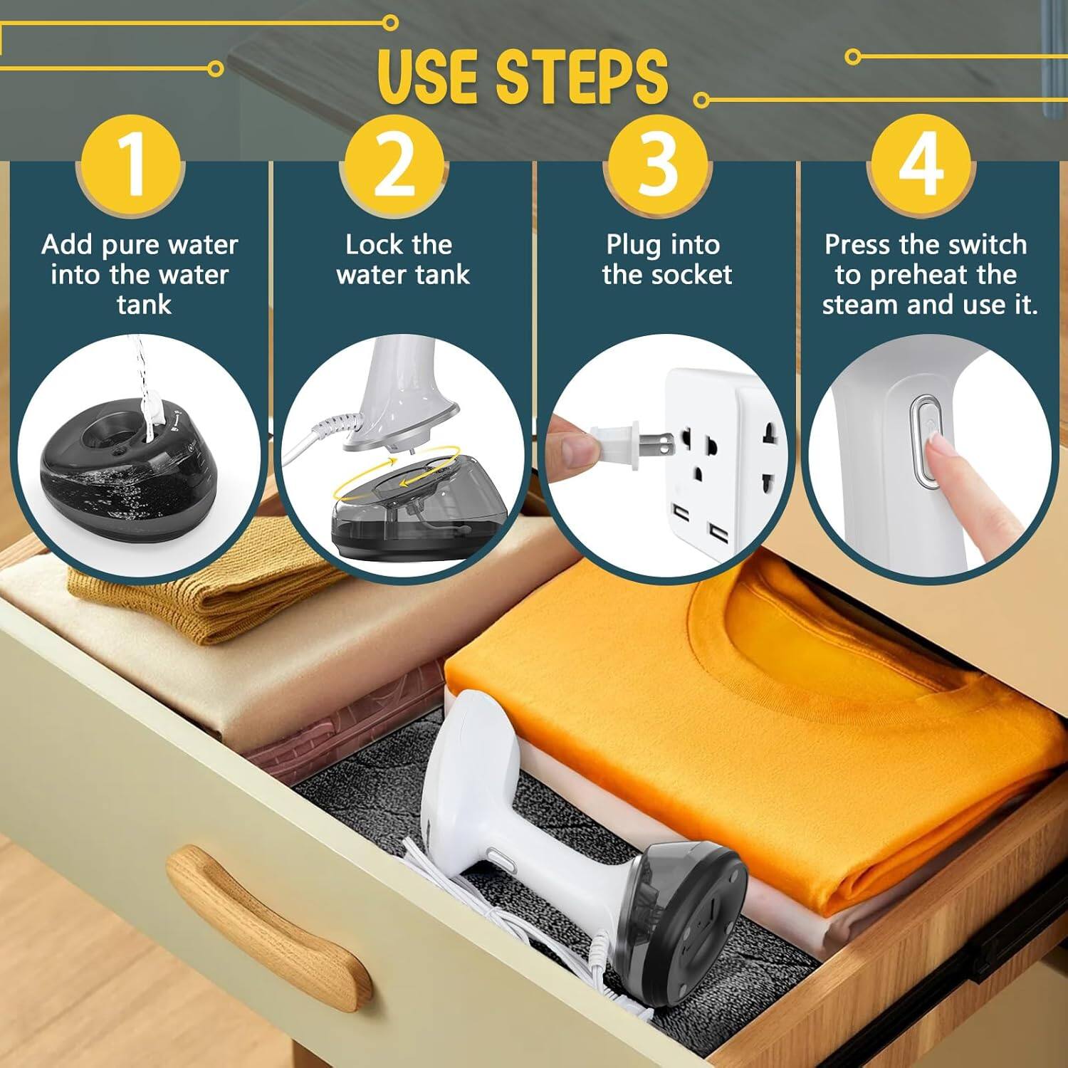 1. Add pure water into the water tank
2. Lock the water tank
3. Plug into the socket
4. Press the switch to preheat the steam and use it.