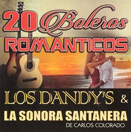 20 Baleras ROMÁNTICOS  
LOS DANDY'S & LA SONORA SANTANERA DE CARLOS COLORADO