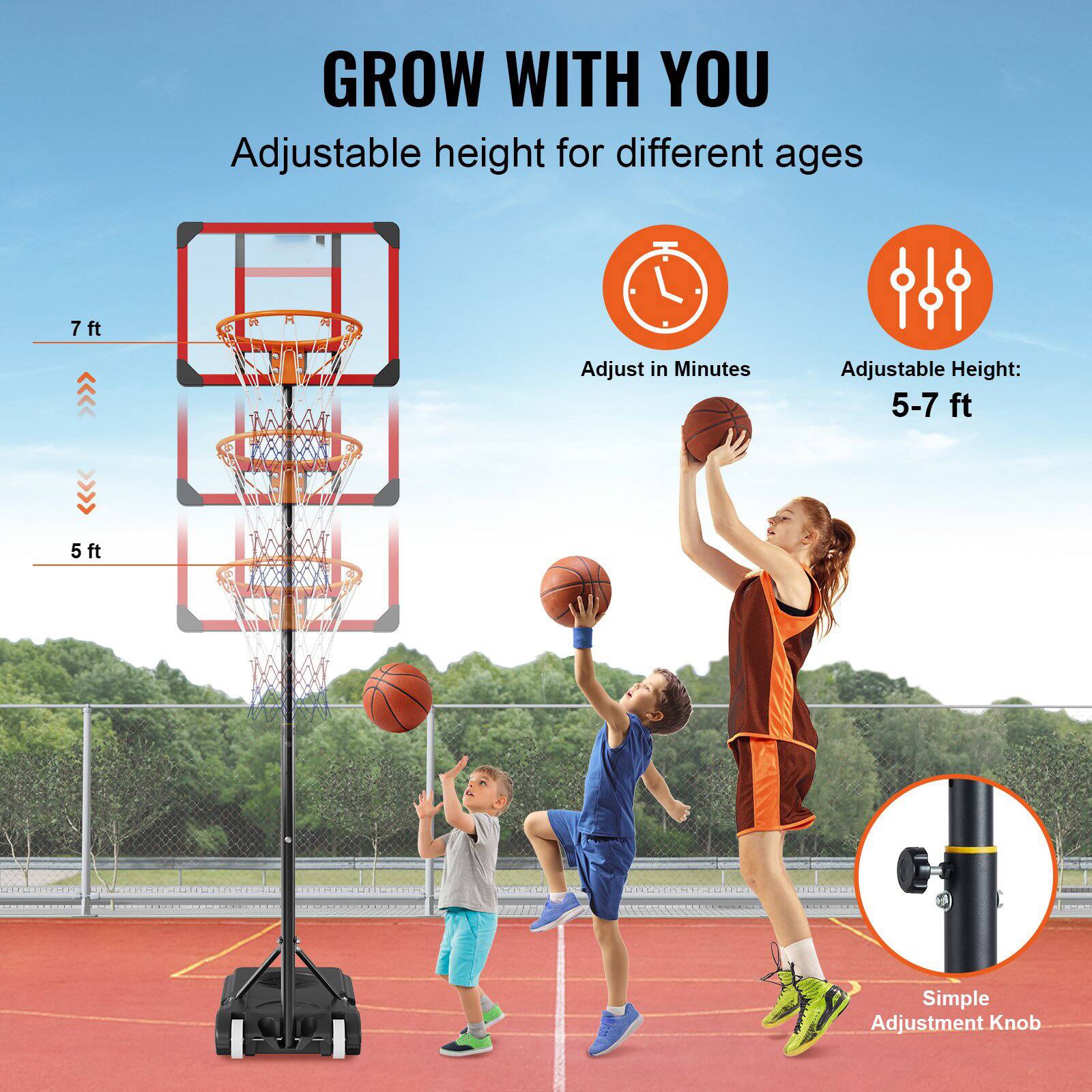 GROW WITH YOU  
Adjustable height for different ages  

Adjust in Minutes  
Adjustable Height: 5-7 ft  

Simple Adjustment Knob  

7 ft  
5 ft