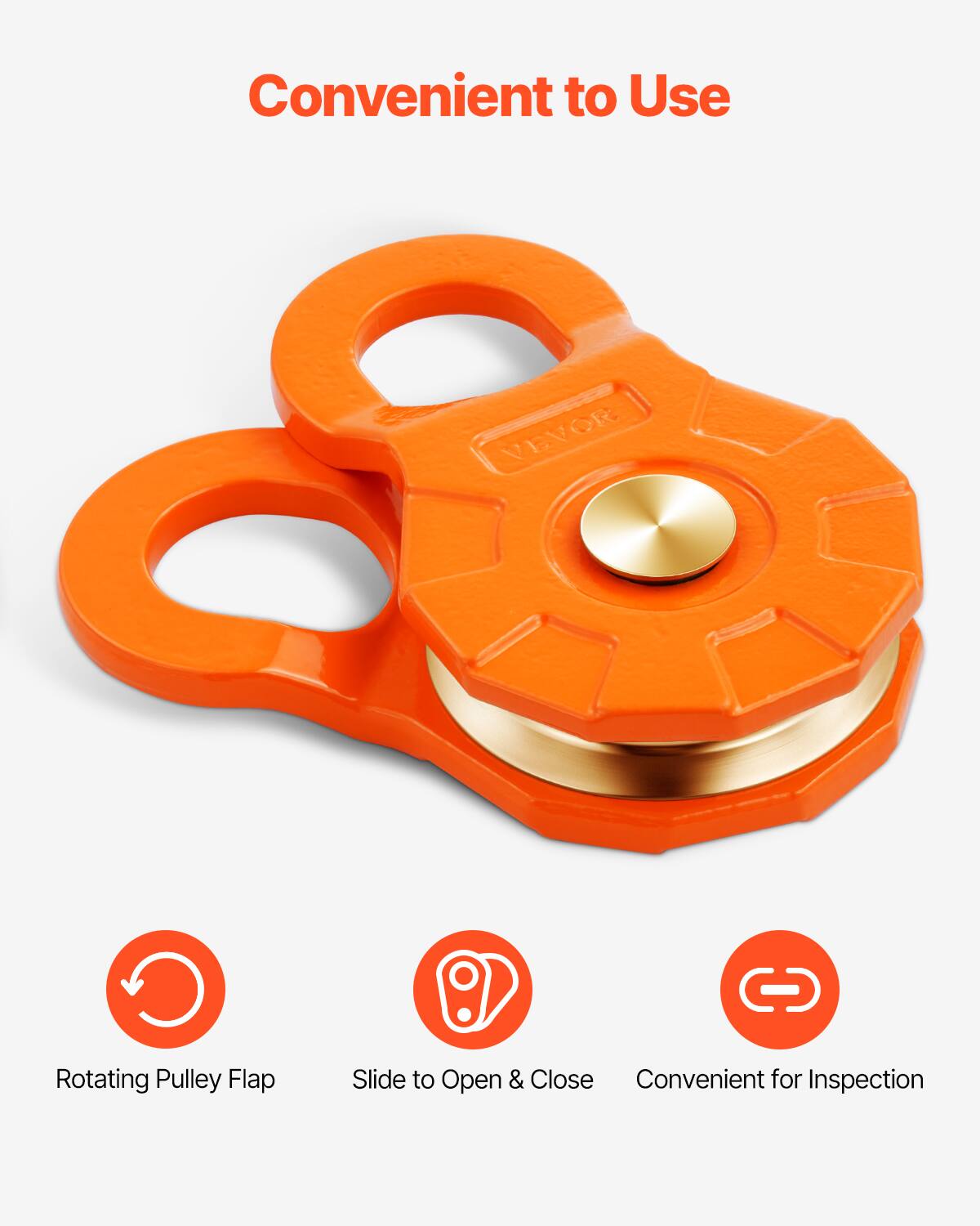 Convenient to Use

VEVOR

Rotating Pulley Flap
Slide to Open & Close
Convenient for Inspection