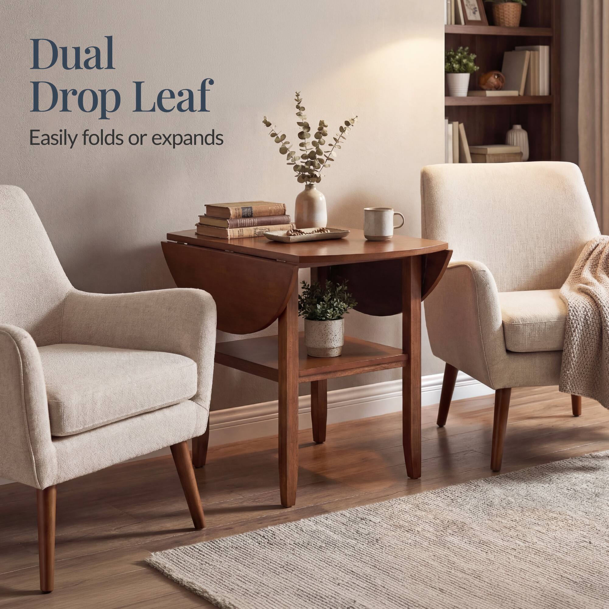 Dual Drop Leaf  
Easily folds or expands