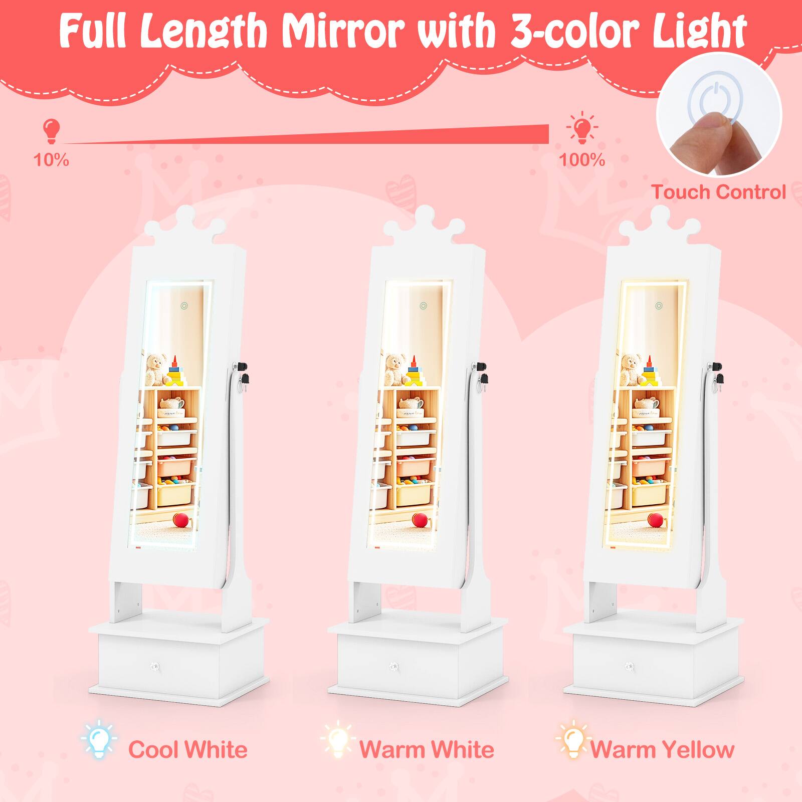 Full Length Mirror with 3-color Light

10% 100% Touch Control

Cool White Warm White Warm Yellow