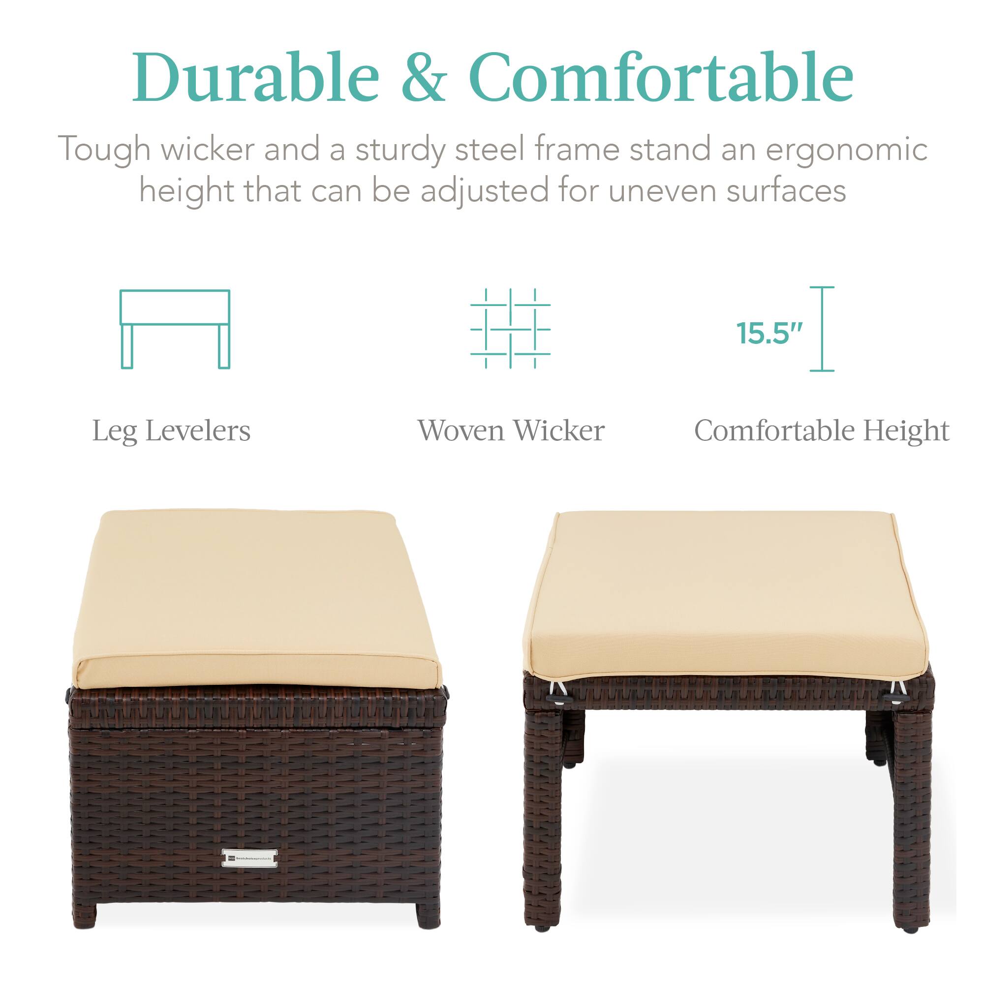 Durable & Comfortable

Tough wicker and a sturdy steel frame stand an ergonomic height that can be adjusted for uneven surfaces

Leg Levelers

Woven Wicker

Comfortable Height

15.5"