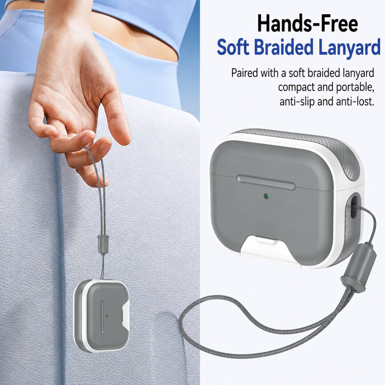 Hands-Free Soft Braided Lanyard

Paired with a soft braided lanyard, compact and portable, anti-slip and anti-lost.