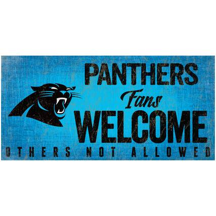 PANTHERS Fans WELCOME OTHERS NOT ALLOWED