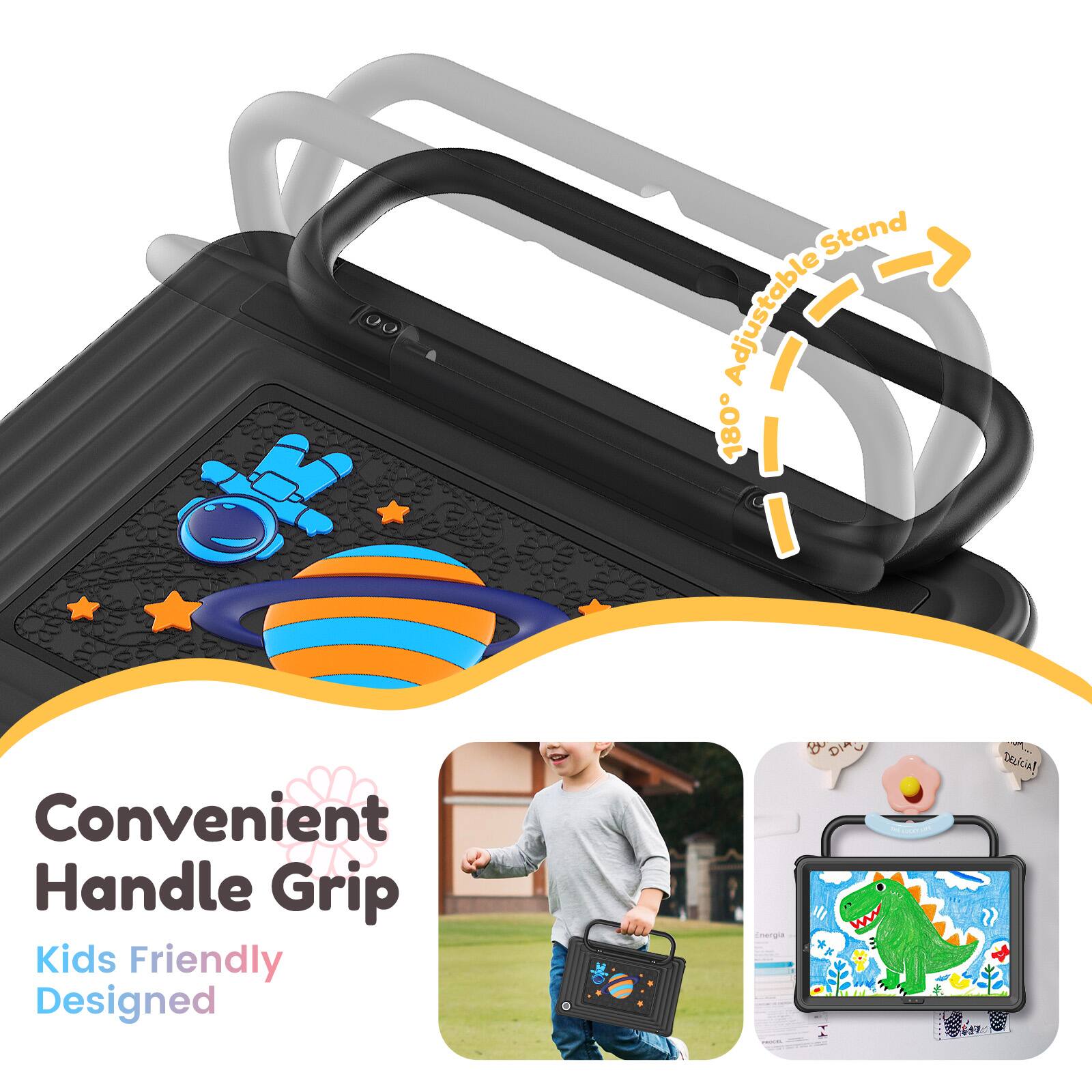Convenient Handle Grip  
Kids Friendly Designed  
180° Adjustable Stand