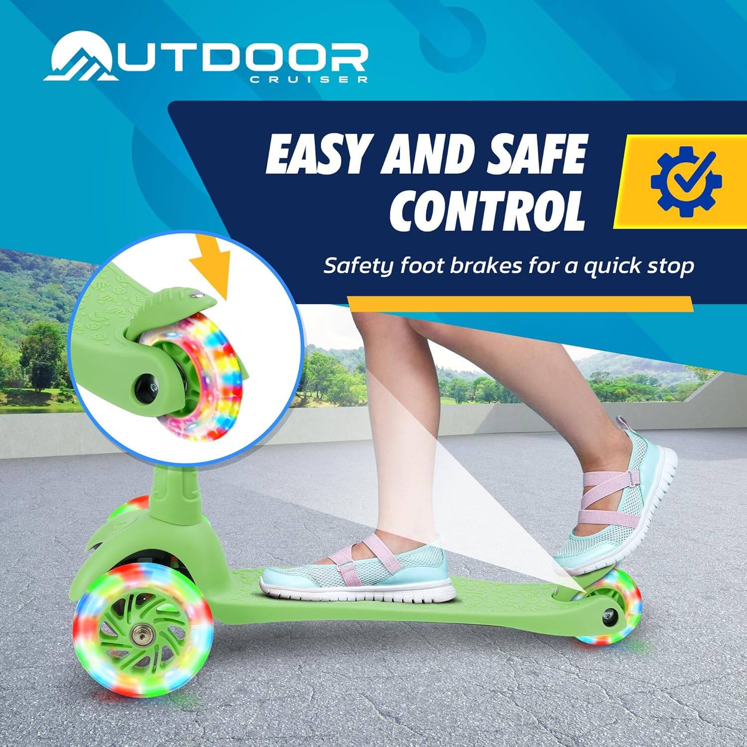 OUTDOOR CRUISER

EASY AND SAFE CONTROL

Safety foot brakes for a quick stop
