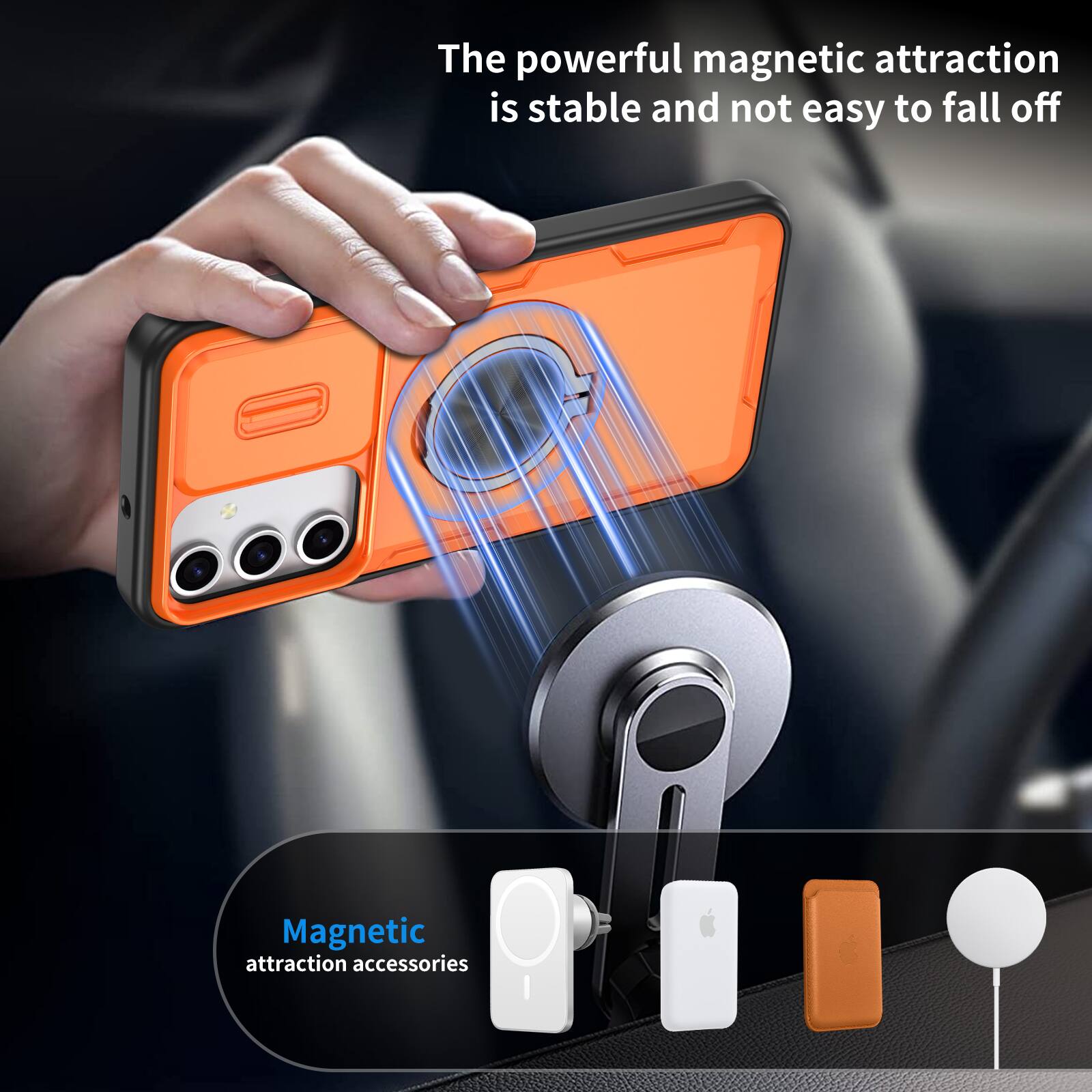 The powerful magnetic attraction is stable and not easy to fall off.  
Magnetic attraction accessories