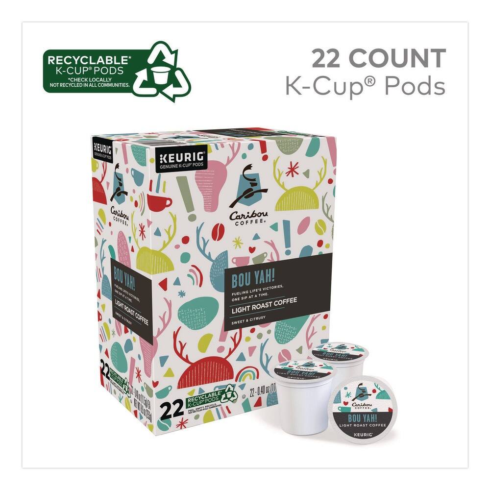 RECYCLABLE K-CUP PODS  
CHECK LOCALLY NOT RECYCLED IN ALL COMMUNITIES.  

22 COUNT K-Cup® Pods  

KEURIG  
GENUINE K-CUP PODS  

Caribou Coffee  
BOU YAH!  
LIFE'S VICTORIES FUEL ONE AT A TIME.  
LIGHT ROAST COFFEE  
A CITRUSY SWEET  

22 RECYCLABLE PODS  
22 K-CUP® PODS  

Caribou Coffee  
BOU YAH!  
LIGHT ROAST COFFEE
