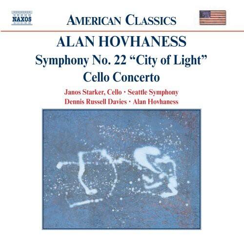 Alan Hovhaness - Symphony 22: City of Light / Cto Cello & Orchestra  - COMPACT DISCS