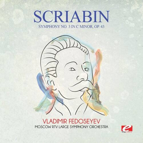 SCRIABIN  
SYMPHONY NO. 3 IN C MINOR, OP. 43  

VLADIMIR FEDOSEYEV  
MOSCOW RTV LARGE SYMPHONY ORCHESTRA  

e empclasica