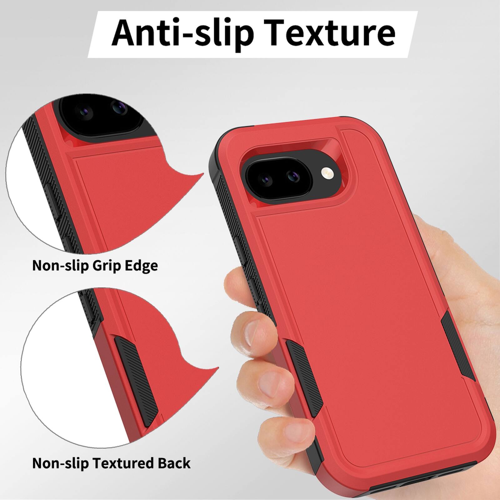 Anti-slip Texture

Non-slip Grip Edge

Non-slip Textured Back