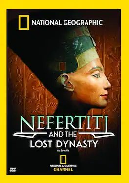 National Geographic: Nefertiti and The Lost Dynasty - DVD