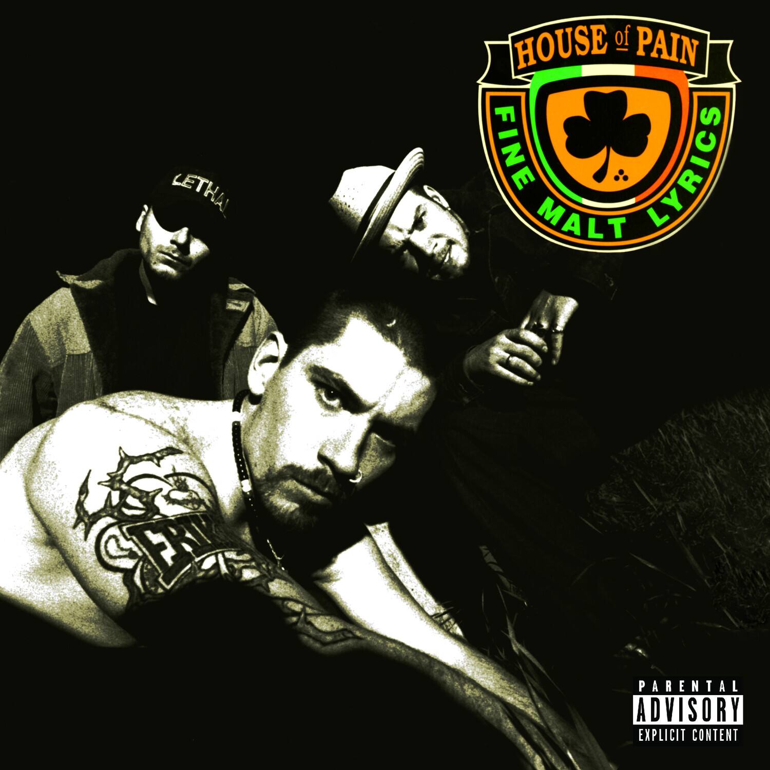 HOUSE of PAIN  
FINE MALT LYRICS  

LETHAL  

PARENTAL ADVISORY  
EXPLICIT CONTENT