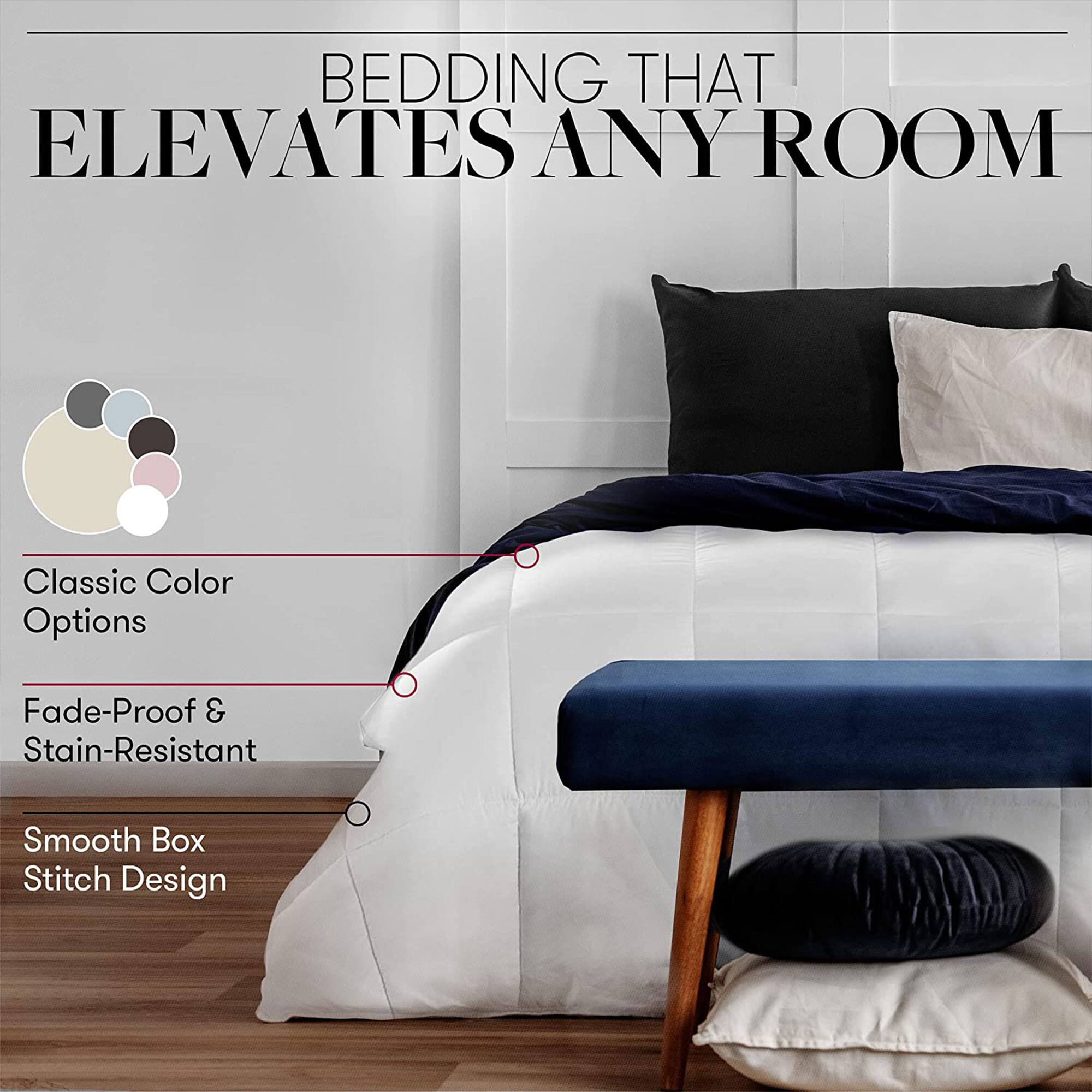 BEDDING THAT ELEVATES ANY ROOM

Classic Color Options

Fade-Proof & Stain-Resistant

Smooth Box Stitch Design