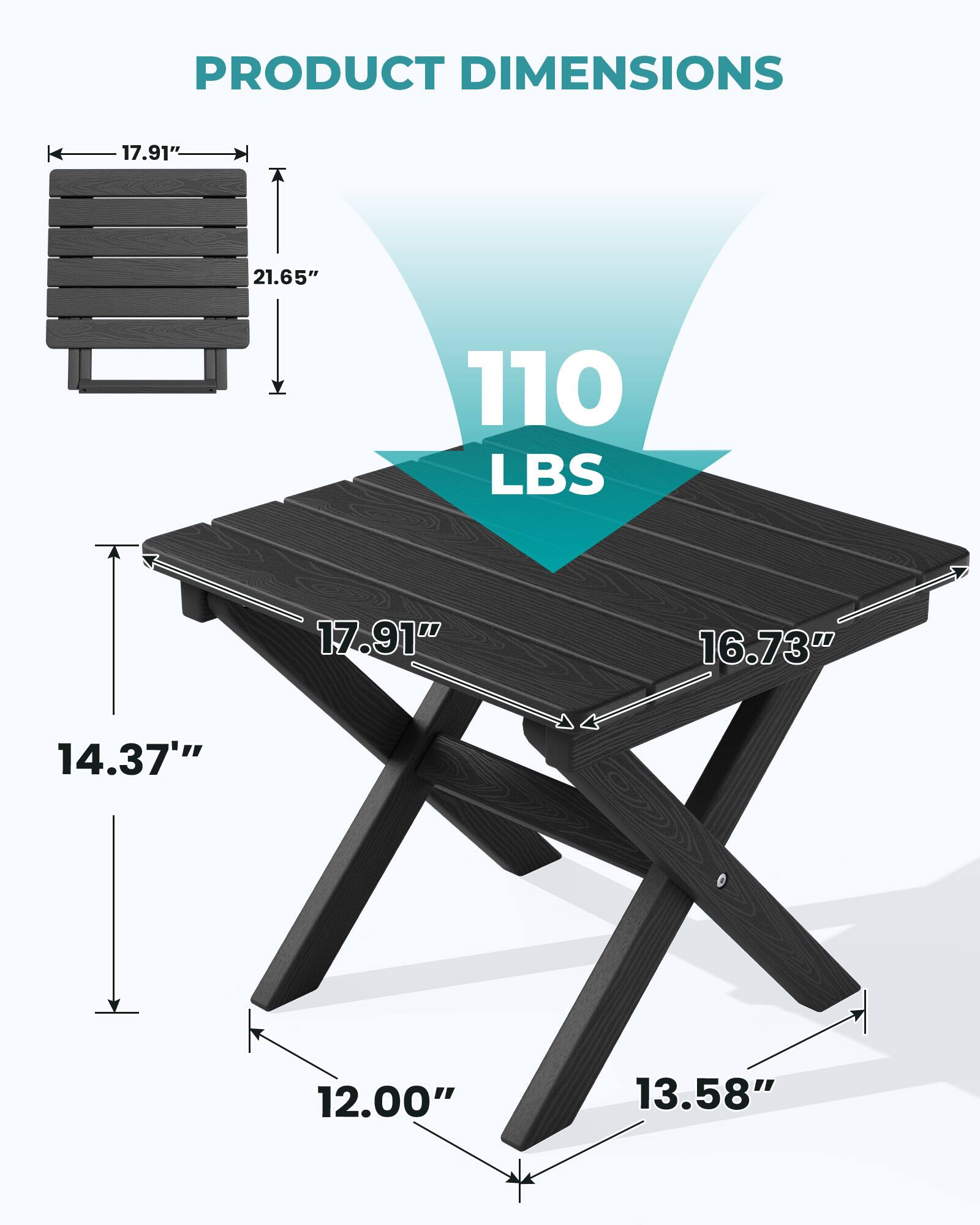 PRODUCT DIMENSIONS
17.91"
21.65"
110 LBS
17.91"
16.73"
14.37"
12.00"
13.58"