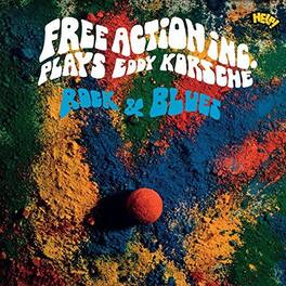 Free Action Inc - Plays Eddy Korsche Rock & Blues - VINYL LP