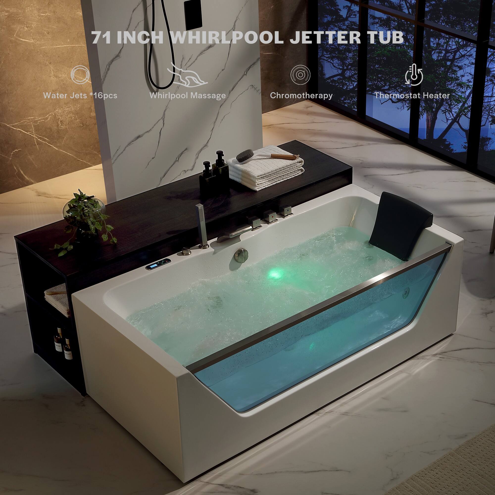 71 INCH WHIRLPOOL JETTER TUB  
- Water Jets *16pcs  
- Whirlpool Massage  
- Chromotherapy  
- Thermostat Heater