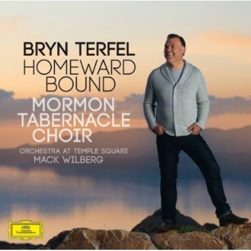 BRYN TERFEL  
HOMeward BOUND  
MORMON TABERNACLE CHOIR  
ORCHESTRA AT TEMPLE SQUARE  
MACK WILBERG