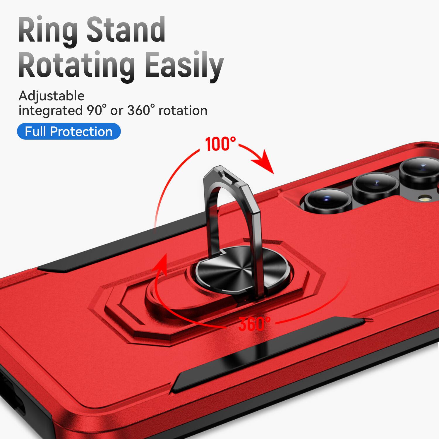 Ring Stand Rotating Easily Adjustable integrated 90° or 360° rotation Full Protection 100° 360°