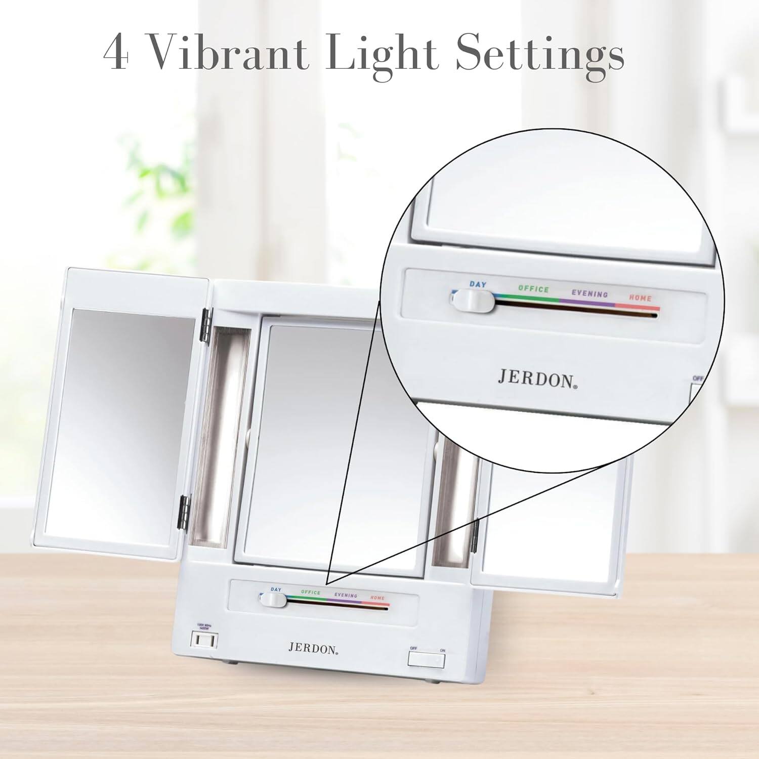 4 Vibrant Light Settings

DAY OFFICE EVENING HOME

JERDON.