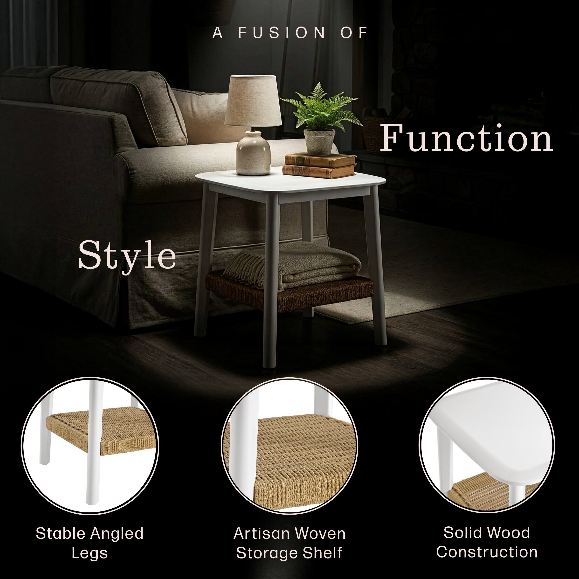 A FUSION OF Function Style

- Stable Angled Legs
- Artisan Woven Storage Shelf
- Solid Wood Construction