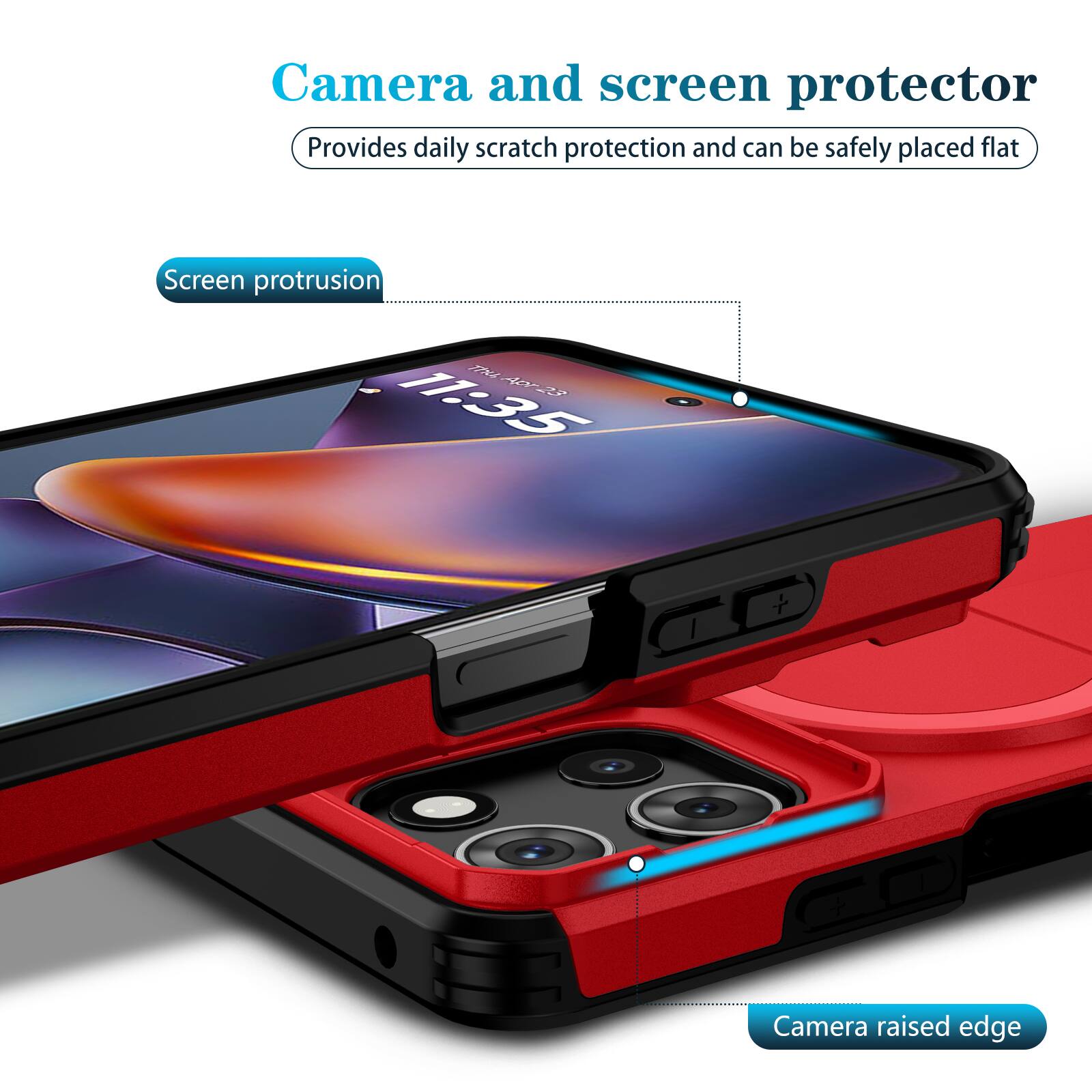 Camera and screen protector  
Provides daily scratch protection and can be safely placed flat  

Screen protrusion  
11:35  

Camera raised edge