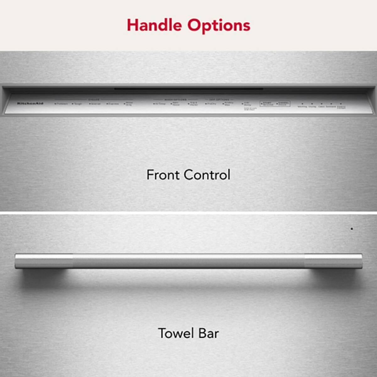 Handle Options

Front Control

Towel Bar