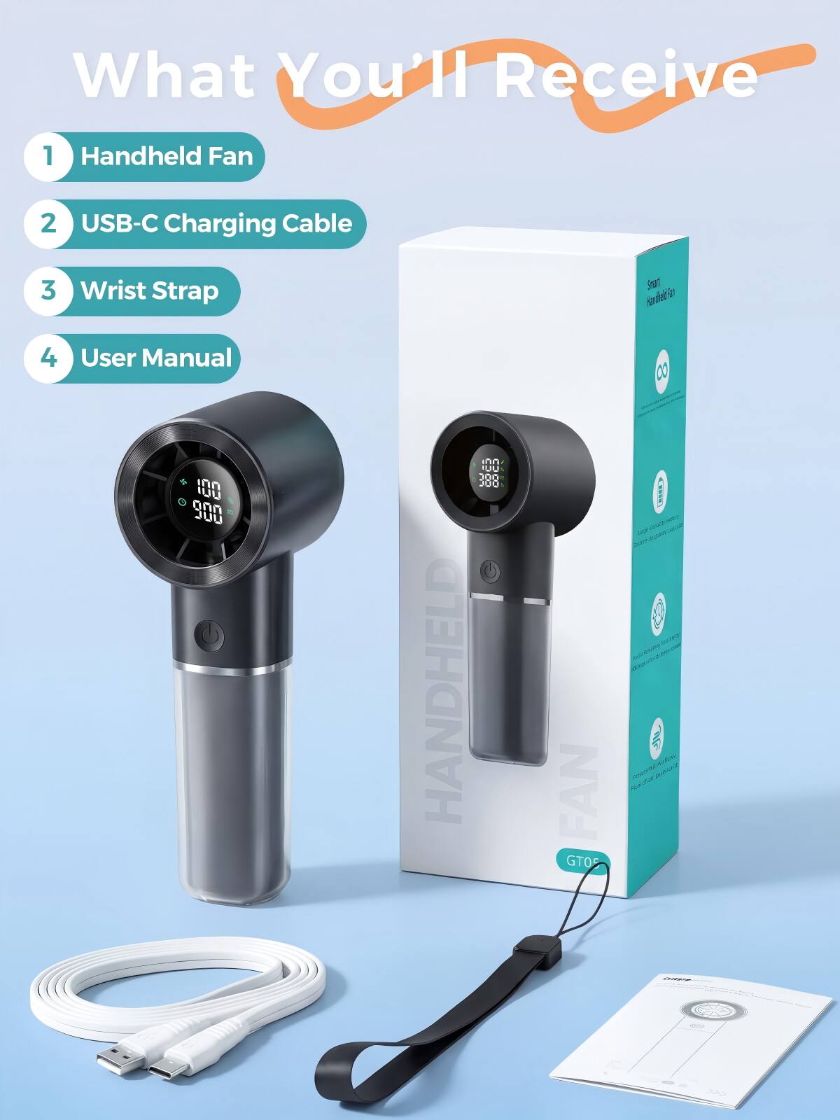 What You'll Receive

1. Handheld Fan
2. USB-C Charging Cable
3. Wrist Strap
4. User Manual