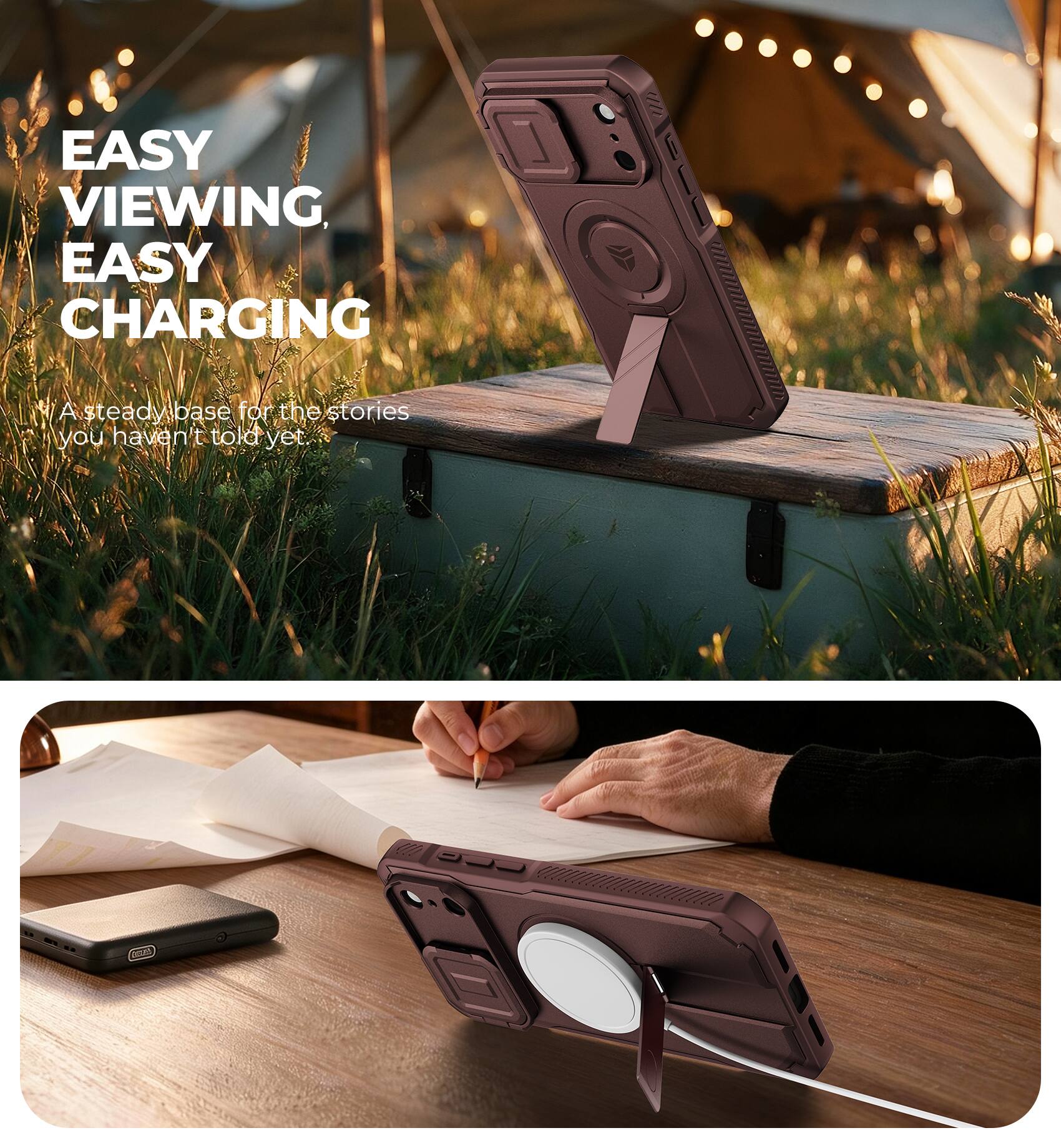 EASY VIEWING, EASY CHARGING

A steady base for the stories you haven't told yet.