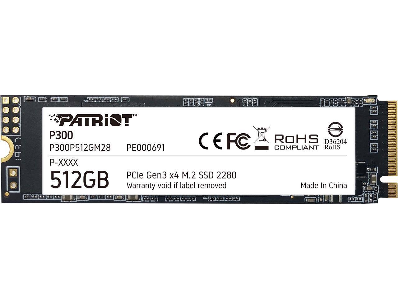 7 0 8:89e PATRIOT P300 ROHS P300P512GM28 PE000691 CEFC COMPLIANT D36204 RoHS P-XXXX PCle Gen3 x4 M.2 SSD 2280 512GB Warranty void if label removed Made In China