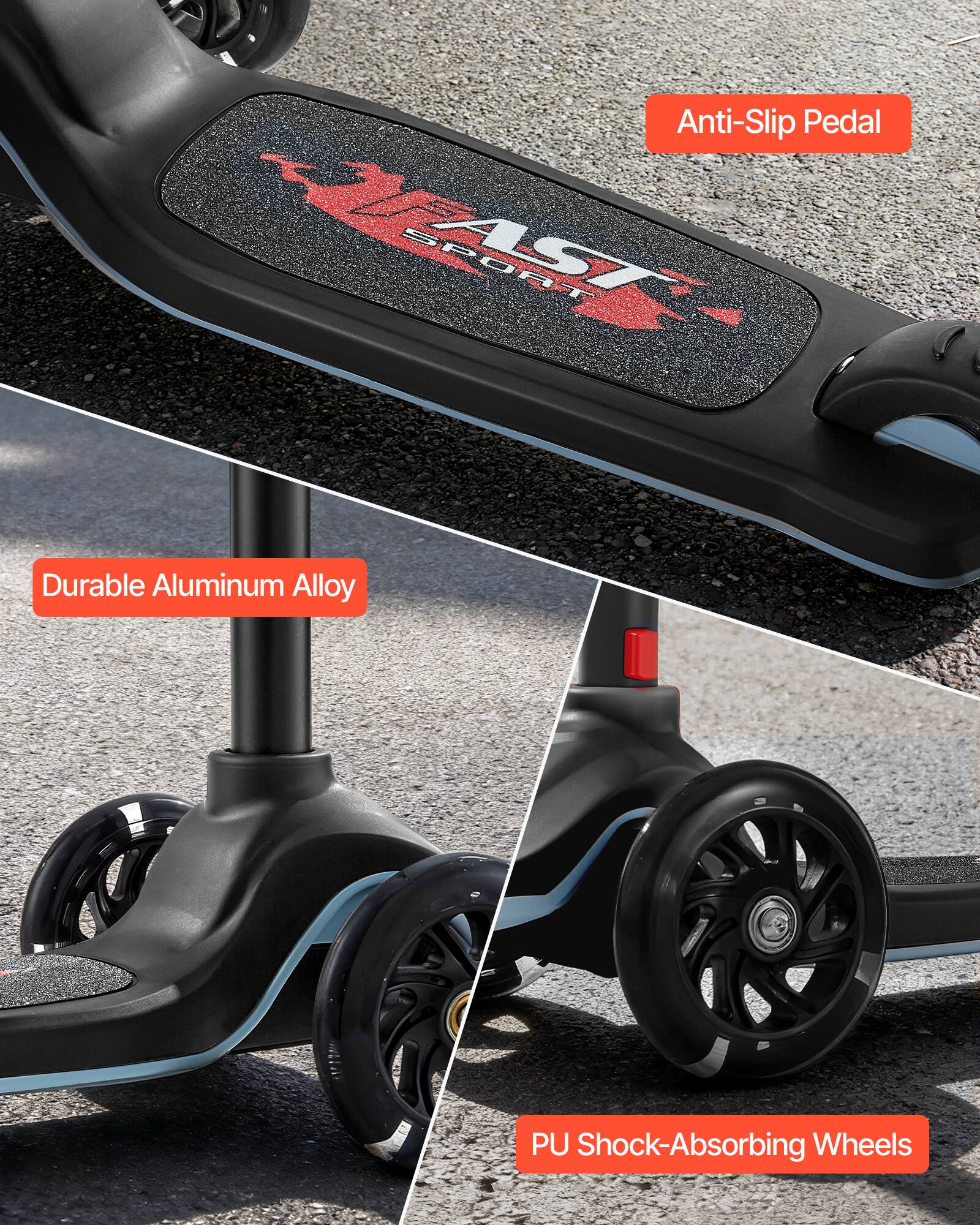 Anti-Slip Pedal  
Durable Aluminum Alloy  
PU Shock-Absorbing Wheels