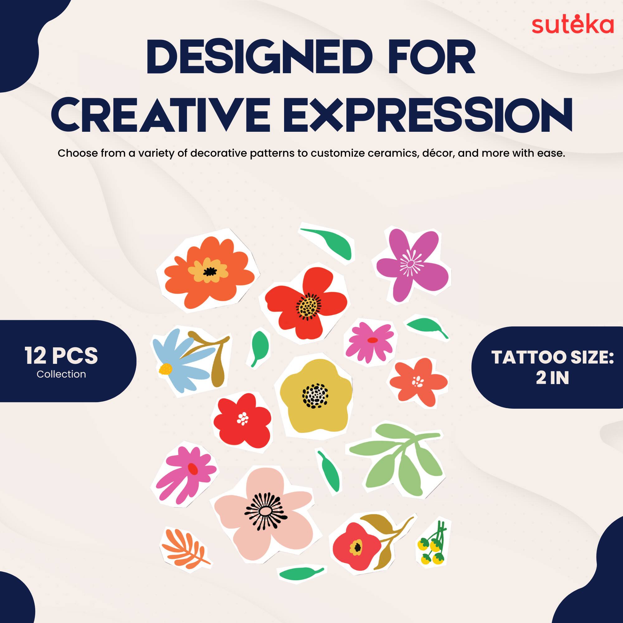 suteka  
DESIGNED FOR CREATIVE EXPRESSION  
Choose from a variety of decorative patterns to customize ceramics, décor, and more with ease.  
12 PCS Collection  
TATTOO SIZE: 2 IN