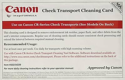 Canon ImageFORMULA
Check Transport Cleaning Card
Use on Canon CR-Series Check Transports (See Models On Back)
This cleaning card is designed to remove endorsement ink residue, paper flash, and other debris from the unit's interior components. Regular use of cleaning cards should ensure consistent check processing and extend the interval between required manual cleaning.
Recommended Usage:
Use at least once per week. Use daily for transports with high scanning volume.
Use with Canon CR-Series Check Transport Cleaning Tool Software. Software download available at: http://www.usa.canon.com/checktransport. Please refer to the additional instructions on the back of this package.
Item #3221V229
For more daily cleaning instructions refer to your operator manual.
Approved by Canon