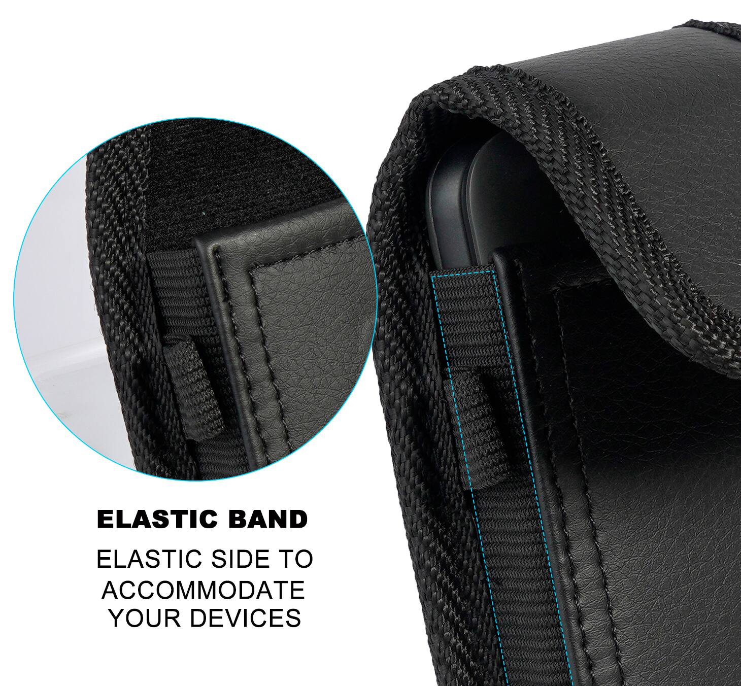 ELASTIC BAND  
ELASTIC SIDE TO ACCOMMODATE YOUR DEVICES