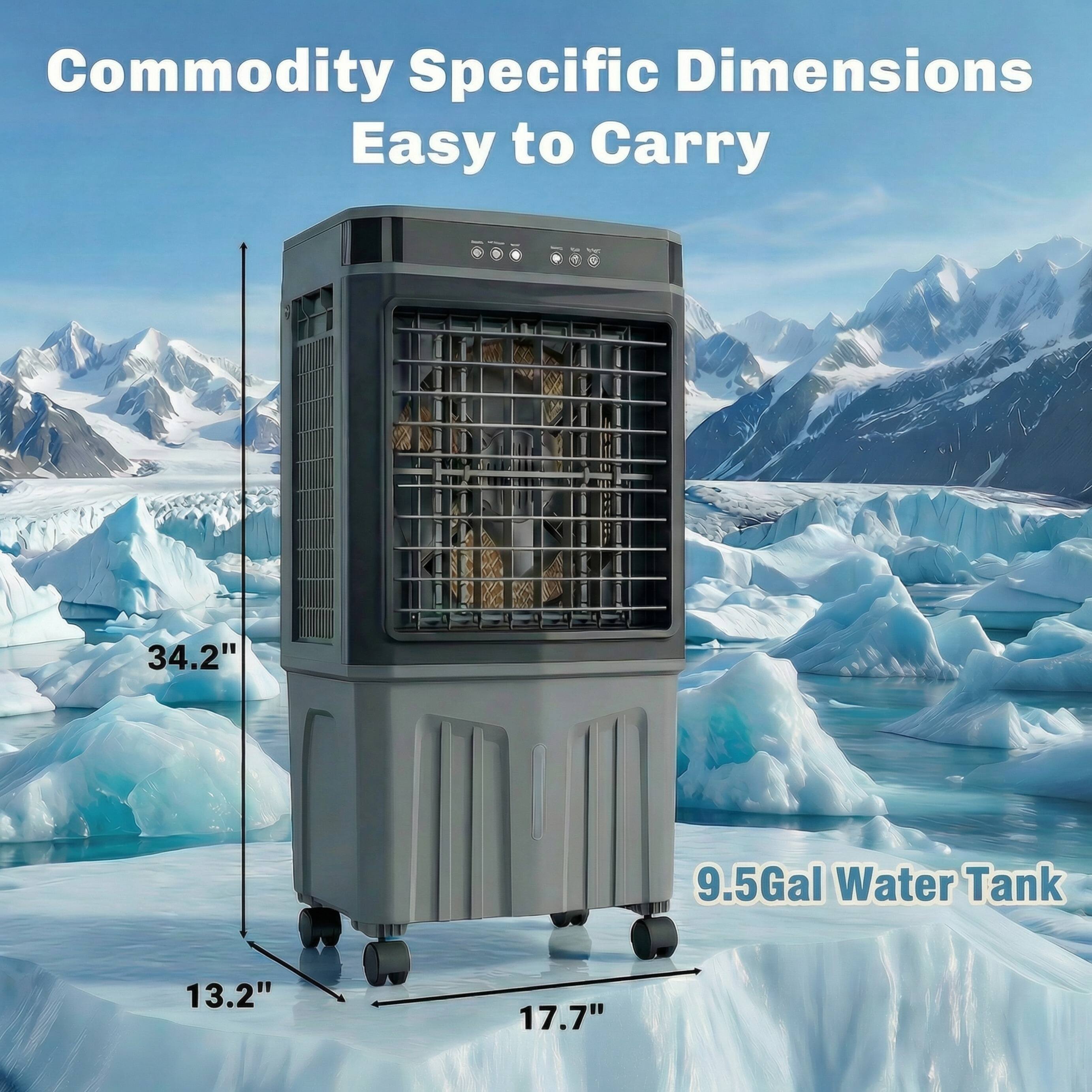 Commodity Specific Dimensions  
Easy to Carry  

34.2"  
13.2"  
17.7"  
9.5Gal Water Tank