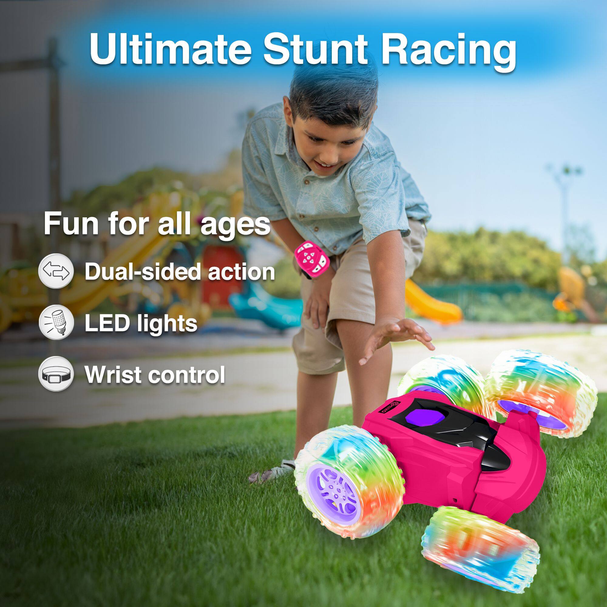 Ultimate Stunt Racing

Fun for all ages

- Dual-sided action
- LED lights
- Wrist control