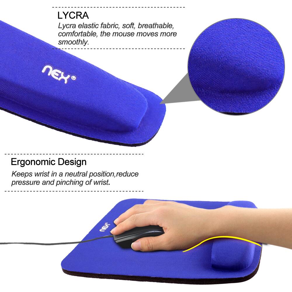 LYCRA  
Lycra elastic fabric, soft, breathable, comfortable, the mouse moves more smoothly.

Ergonomic Design  
Keeps wrist in a neutral position, reduce pressure and pinching of wrist.