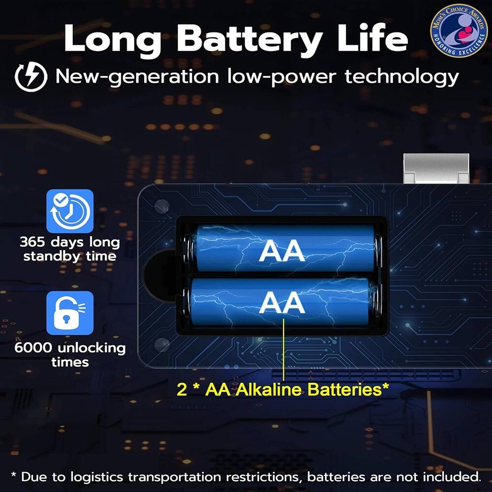 **Long Battery Life**

- New-generation low-power technology
- 365 days long standby time
- 6000 unlocking times
- 2 * AA Alkaline Batteries*

*Due to logistics transportation restrictions, batteries are not included.