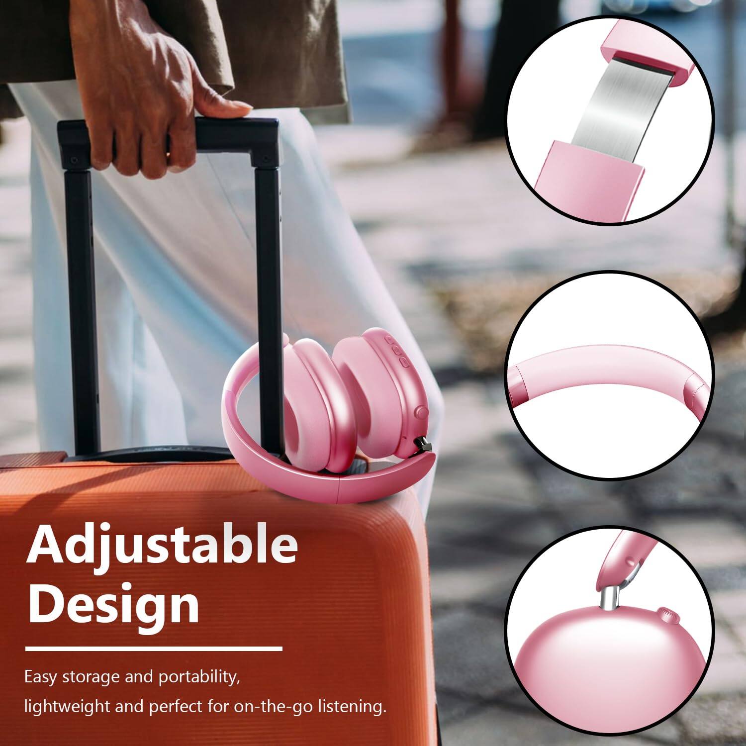 Adjustable Design  
Easy storage and portability, lightweight and perfect for on-the-go listening.