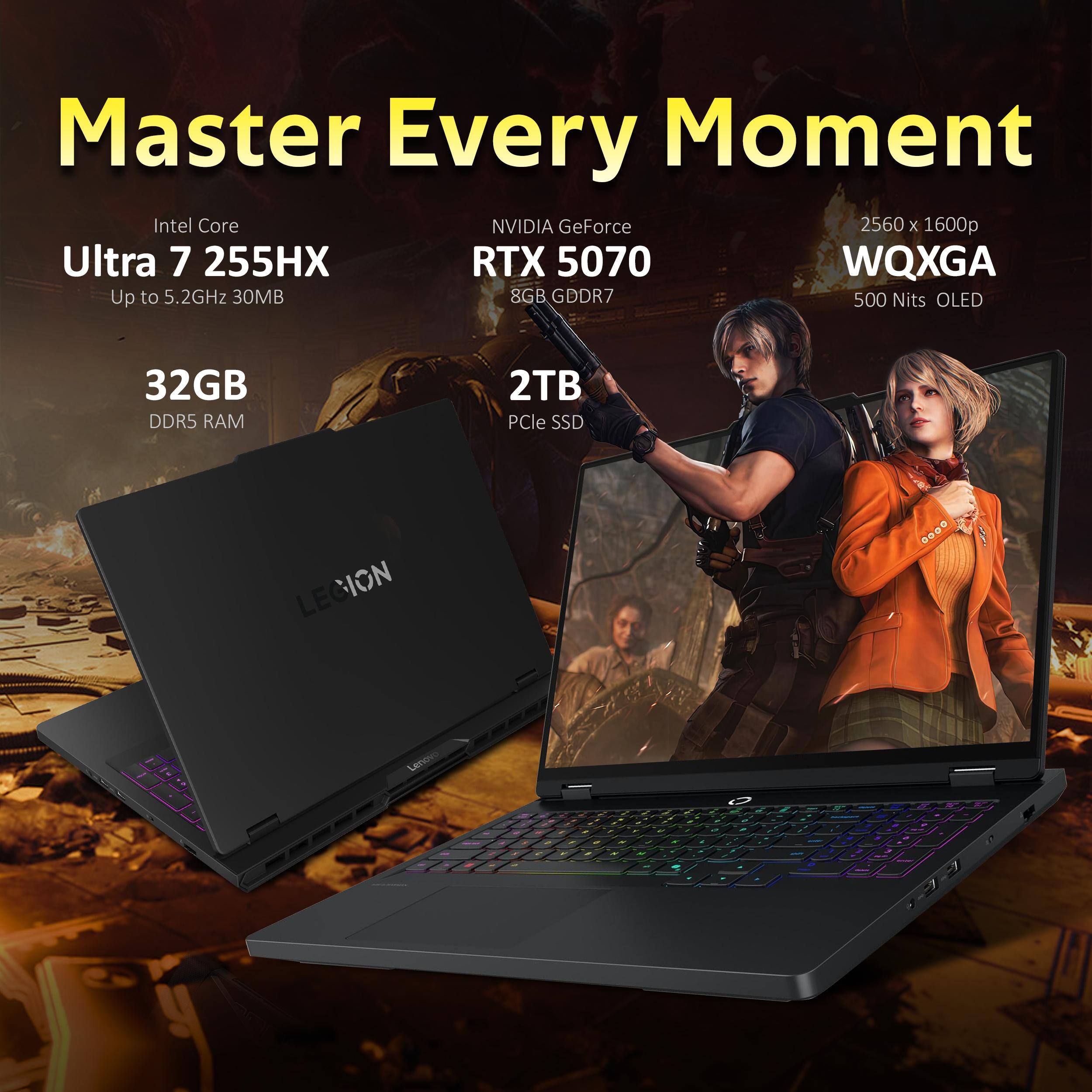 Master Every Moment

Intel Core Ultra 7 255HX  
Up to 5.2GHz 30MB

NVIDIA GeForce RTX 5070  
8GB GDDR7

32GB DDR5 RAM

2TB PCIe SSD

2560 x 1600p WQXGA  
500 Nits OLED