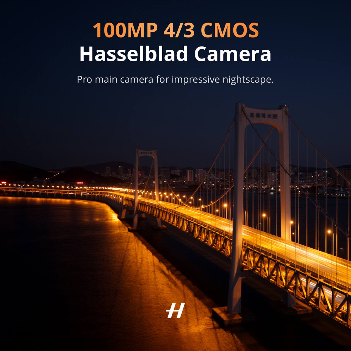 100MP 4/3 CMOS Hasselblad Camera Pro main camera for impressive nightscape.