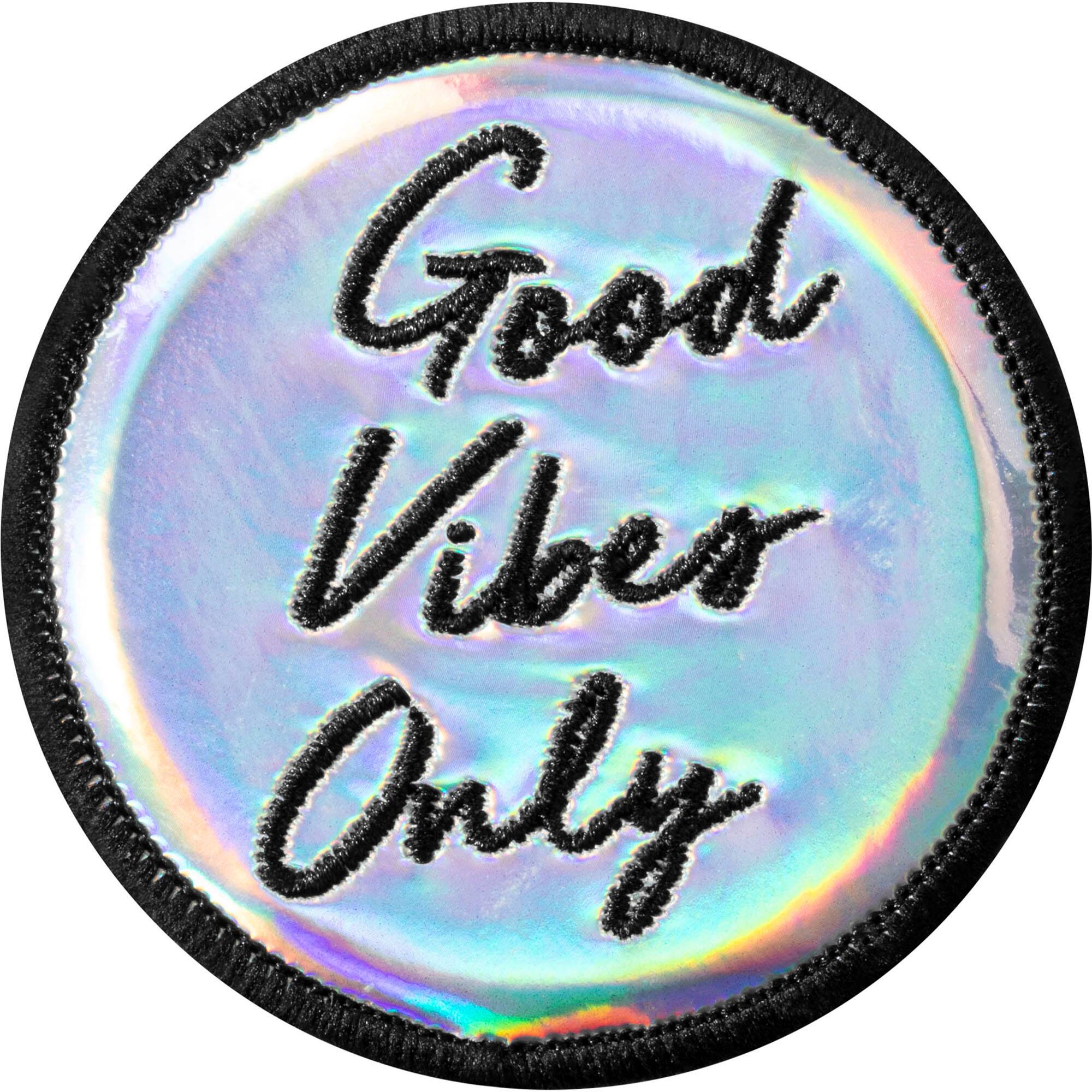 Good Vibes Only