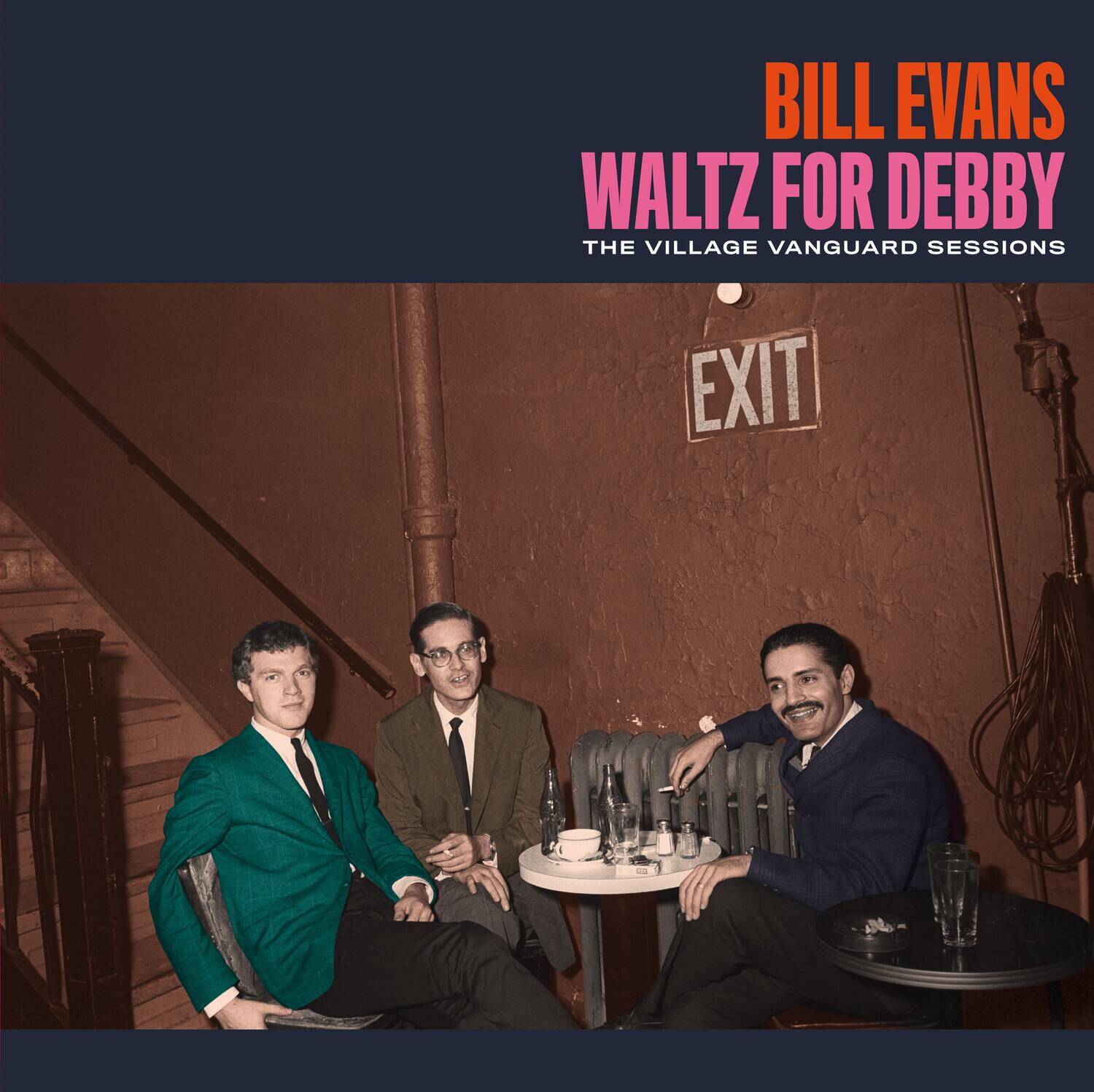 BILL EVANS  
WALTZ FOR DEBBY  
THE VILLAGE VANGUARD SESSIONS